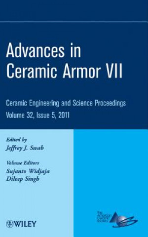 Kniha Advances in Ceramic Armor VII - Ceramic Engineering and Science Proceedings V32 Issue 5 Sujanto Widjaja
