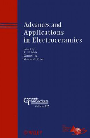 Knjiga Advances and Applications in Electroceramics - Ceramic Transactions V226 K. M. Nair