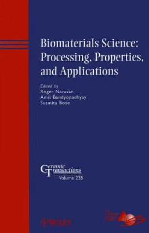 Libro Biomaterials Science: Processing, Properties, and Applications Roger Narayan