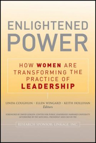 Kniha Enlightened Power - How Women Are Transforming the  Practice of Leadership Coughlin
