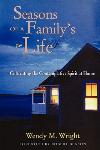 Könyv Seasons of a Family's Life Wendy M. Wright