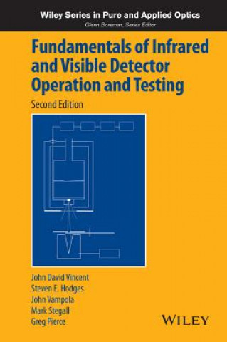 Knjiga Fundamentals of Infrared and Visible Detector Operation and Testing 2e Mark Stegall