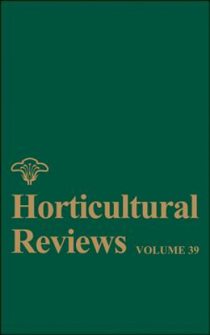 Kniha Horticultural Reviews, Volume 39 Jules Janick