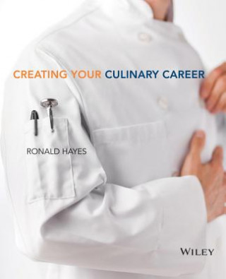 Książka Creating Your Culinary Career The Culinary Institute of America (CIA)