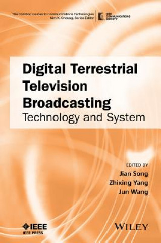 Livre Digital Terrestrial Television Broadcasting - Technology and System J. Song