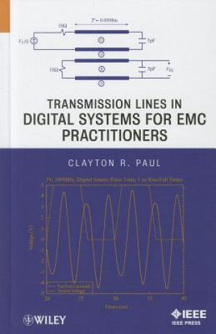 Книга Transmission Lines in Digital Systems for EMC Practitioners Clayton R. Paul