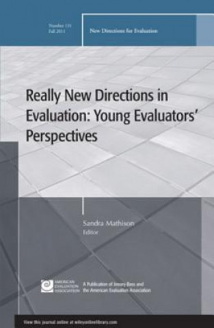 Kniha Really New Directions in Evaluation: Young Evaluators' Perspectives Ev