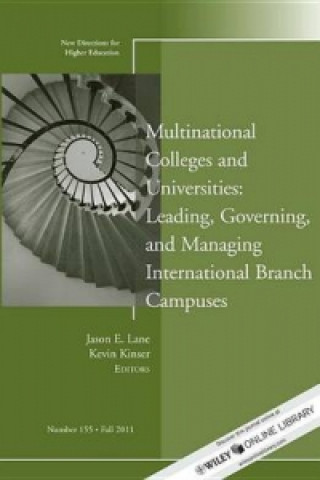 Kniha Multinational Colleges and Universities: Leading, Governing, and Managing International Branch Campuses Lane