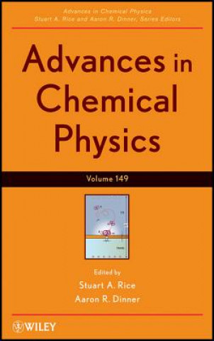 Kniha Advances in Chemical Physics V149 Stuart A. Rice