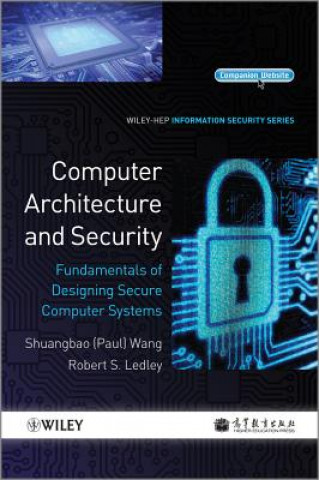 Книга Computer Architecture and Security Shuangbao Paul Wang