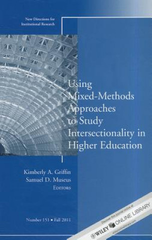 Book Using Mixed Methods to Study Intersectionality in Higher Education IR (Institutional Research)