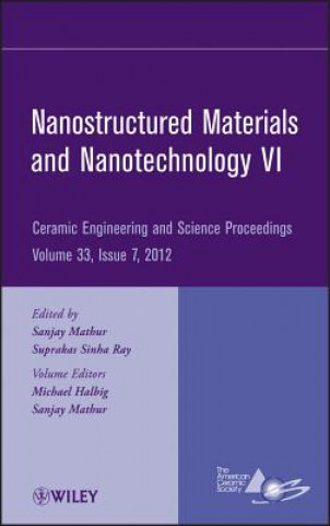 Livro Nanostructured Materials and Nanotechnology VI - Ceramic Engineering and Science Proceedings, V33 Issue 7 ACerS