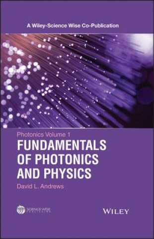 Könyv Photonics Volume 1 - Fundamentals of Photonics and Physics David L. Andrews