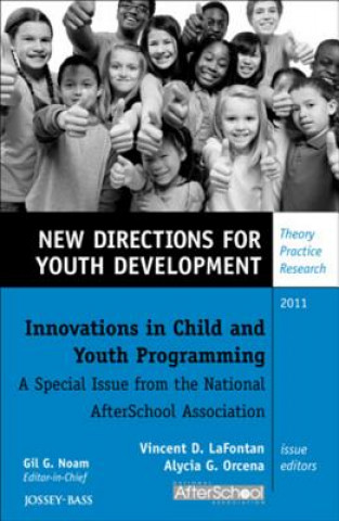 Knjiga Innovations in Child and Youth Programming: A Special Issue from the National AfterSchool Association Yd