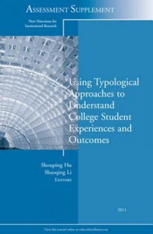 Carte Using Typological Approaches to Understand College Student Experiences and Outcomes Ir