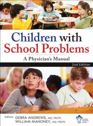 Buch Children With School Problems: A Physician's Manual The Canadian Paediatric Society