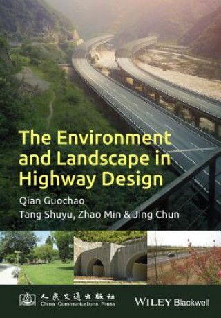 Könyv Environment and Landscape in Motorway Design Ming Zhang