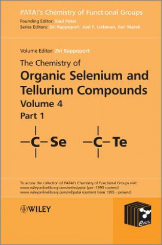 Kniha Chemistry of Organic Selenium and Tellurium Volume 4, Part 1 and 2 Set Zvi Z. Rappoport