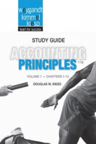 Knjiga Study Guide Volume I to accompany Accounting Principles, 11th Edition Jerry J. Weygandt