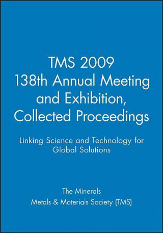 Buch TMS 2009 138th Annual Meeting and Exhibition The Minerals