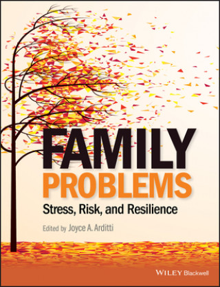 Książka Family Problems - Stress, Risk, and Resilience Joyce A. Arditti