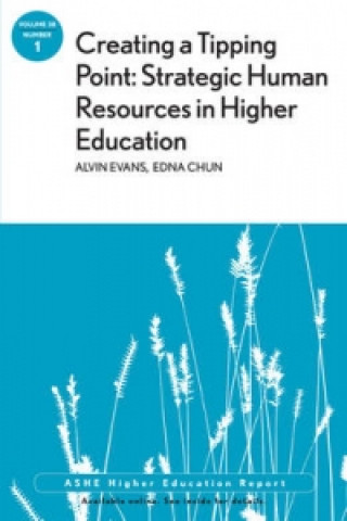 Kniha Creating a Tipping Point: Strategic Human Resources in Higher Education Alvin Evans