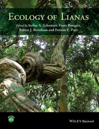 Knjiga Ecology of Lianas Stefan Schnitzer