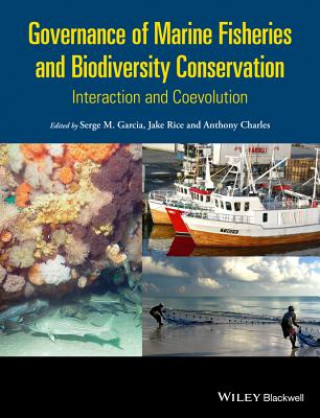 Książka Governance of Marine Fisheries and Biodiversity Conservation - Interaction and Co-evolution Serge M. Garcia