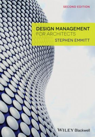Könyv Design Management for Architects 2e Stephen Emmitt