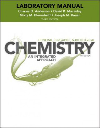 Carte Laboratory Experiments to Accompany General, Organic and Biological Chemistry - An Integrated Approach, 3e Charles Anderson