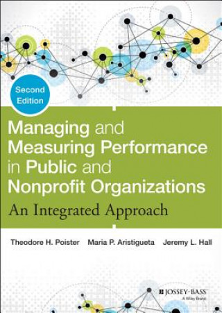 Buch Managing and Measuring Performance in Public and Nonprofit Organizations - An Integrated Approach, 2e Theodore H. Poister