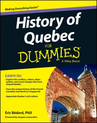 Carte History of Quebec For Dummies Eric Bedard