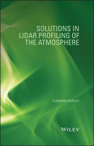 Książka Solutions in Lidar Profiling of the Atmosphere Vladimir A. Kovalev