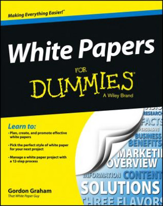 Knjiga White Papers For Dummies Gordon Graham