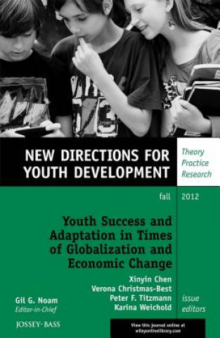 Livre Youth Success and Adaptation in Times of Globalization and Economic Change YD