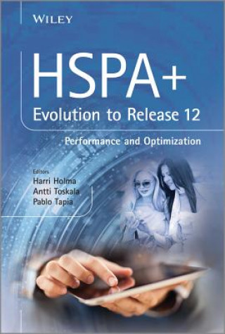Kniha HSPA+ Evolution to Release 12 - Performance and Optimization Harri Holma