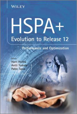 Książka HSPA+ Evolution to Release 12 - Performance and Optimization Harri Holma