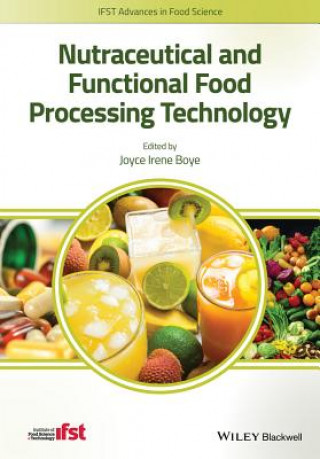 Libro Nutraceutical and Functional Food Processing Technology Joyce I. Boye