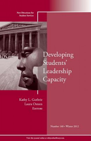 Kniha Developing Students' Leadership Capacity Student Services (SS)