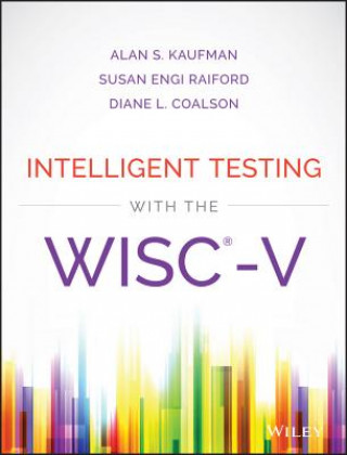Книга Intelligent Testing with the WISC-V Alan S. Kaufman