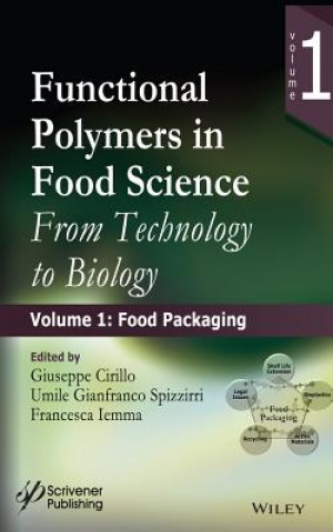 Kniha Functional Polymers in Food Science - From Technology to Biology. Volume 1 - Food Packaging G. Cirillo