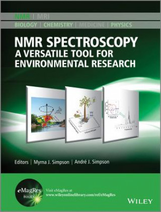 Kniha NMR Spectroscopy - A Versatile Tool for Environmental Research Myrna J. Simpson