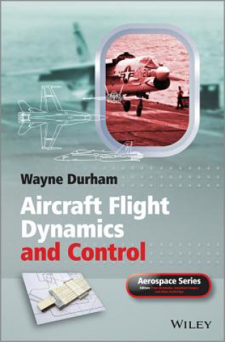 Carte Aircraft Flight Dynamics and Control Wayne Durham