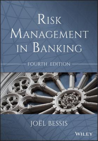 Kniha Risk Management in Banking 4e Joel Bessis