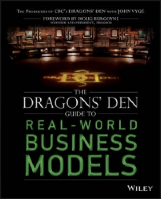 Kniha Dragons' Den Guide to Real-World Business Models John Vyge