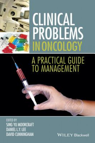 Kniha Clinical Problems in Oncology - A Practical Guide to Management David D. Cunningham