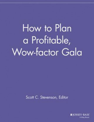 Carte How to Plan a Profitable, Wow-factor Gala Speg