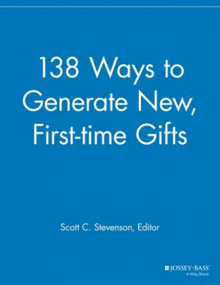 Book 138 Ways to Generate New, First-time Gifts Mgr