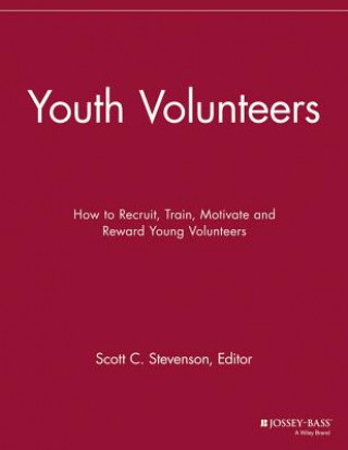 Kniha Youth Volunteers - How to Recruit, Train, Motivate  and Reward Young Volunteers VMR