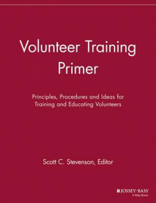 Kniha Volunteer Training Primer - Principles, Procedures  and Ideas for Training VMR